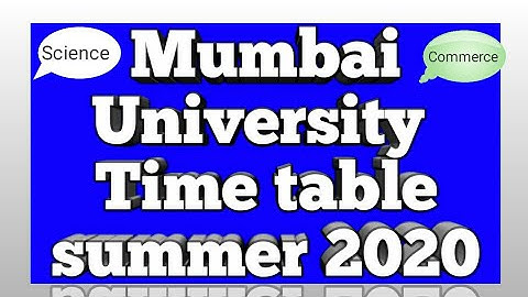 How to check mumbai university time table summer 2020 || science,commerce ,arts , technology