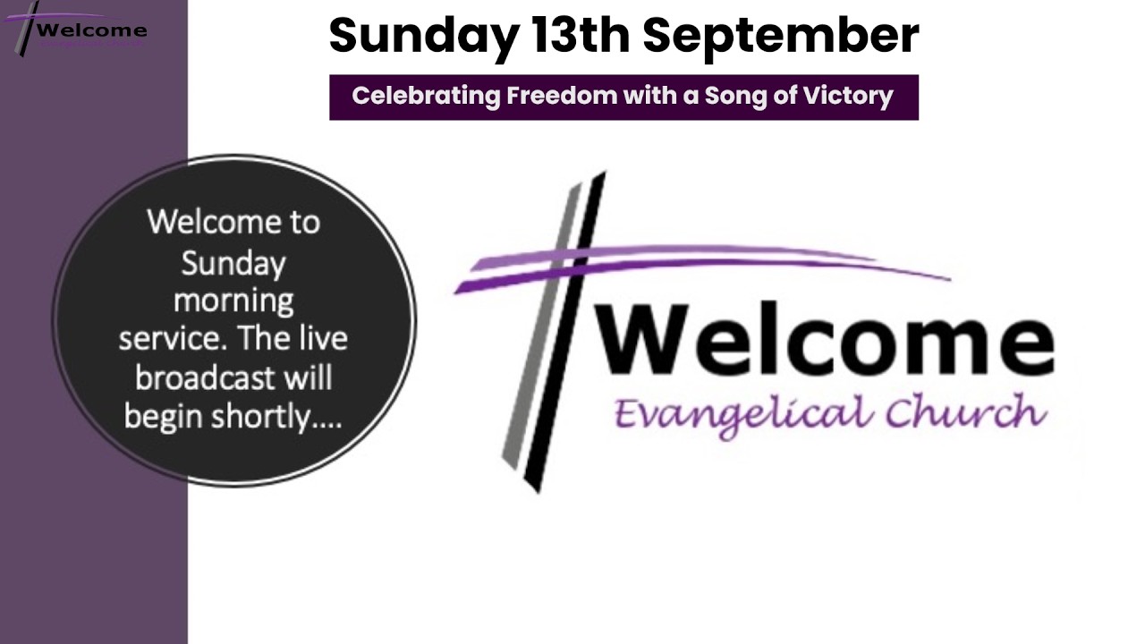 Sunday Morning Service 13.09.26 - 'Celebrating Freedom with a Song of Victory'