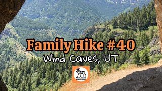 Family Hike Episode #40: Wind Caves Trailhead, UT