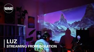 Luz | Boiler Room: Streaming From Isolation with Room 4 Resistance