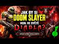 Jak by Doom Slayer zvládl Diablo??