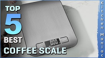 Top 5 Best Coffee Scale Review in 2025