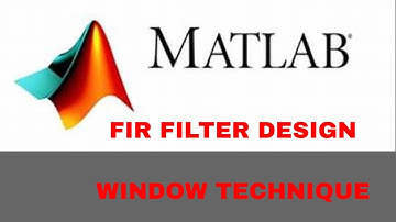 MATLAB CODE FOR FIR FILTER DESIGN USING WINDOW TECHNIQUE | MATLAB & SIMULINK