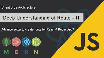 Learn Best Practice of Route | Client side Architecture | MERN Stack | JSUniv