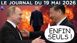 Trump s’en va, Poutine arrive : la Chine, capitale diplomatique ? - JT du mardi 19 mai 2026