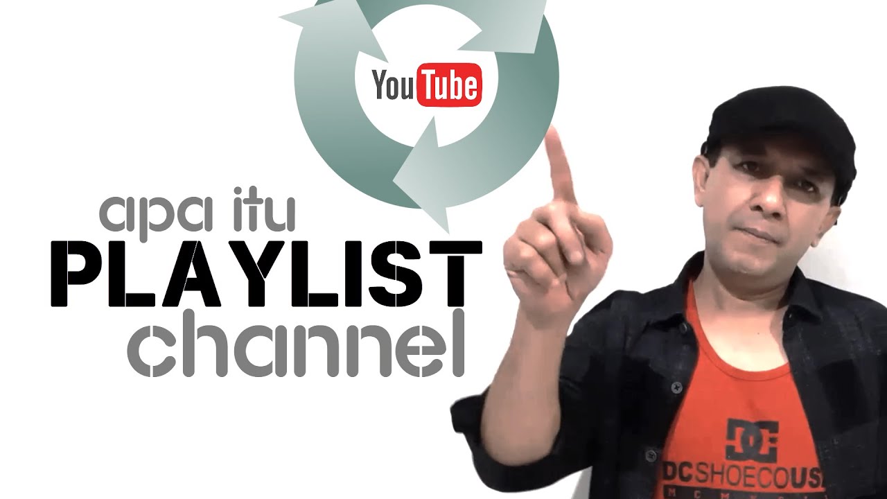 kupas-tuntas-apa-itu-playlist-channel-youtube-youtube