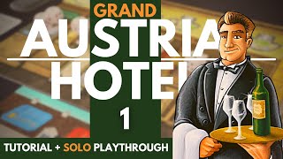 Grand Austria Hotel Board Game | Solo Playthrough | Part One | Learn to Play