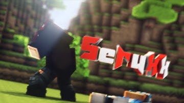 [INTRO] Seruxx - (animation by jeWwY dEsiGNS?) - READ DESC