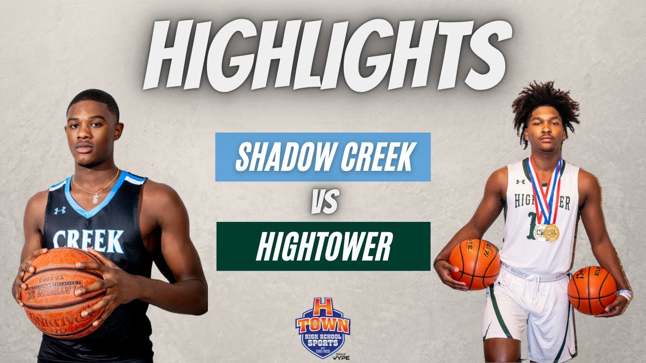 Shadow Creek vs Hightower Basketball HIGHLIGHTS YouTube