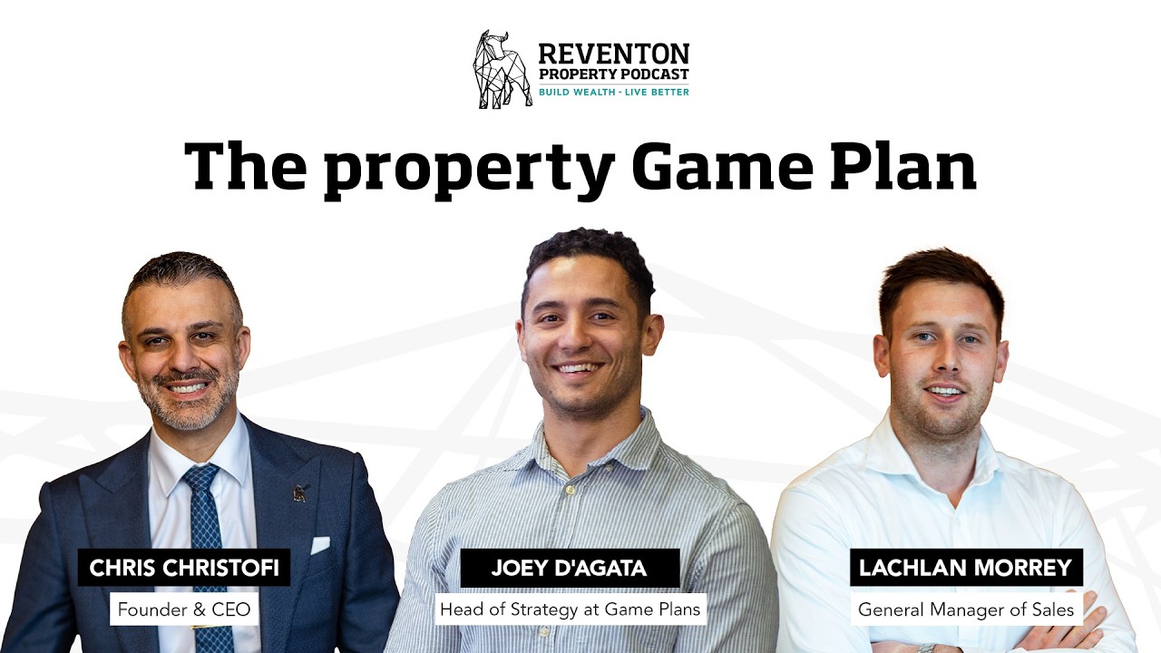 The property Game Plan - The Reventon Property Podcast - S01E07 - Ft. Joey D'Agata
