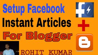 Full How To Setup Facebook Instant Articles For Blogger! Guide