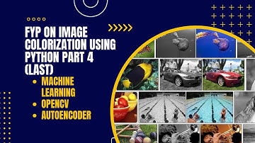 Image Colorization Using Deep Learning (Part 4, Last part)