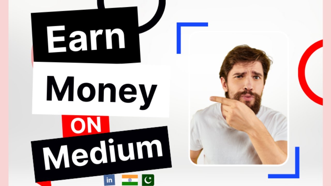 How to make money on medium.com in India and Pakistan | 2022 - YouTube