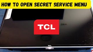 TCL Smart Tv Service Mode