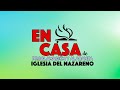 EnCasa S5 Ep09 - Domingo de Proclamación y Alabanza & Santa Cena