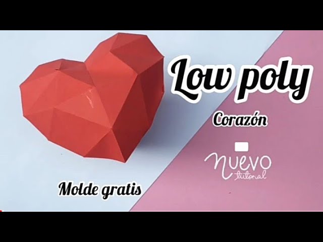 CORAZON 3D LOW poly MOLDE GRATIS