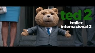 Ted 2 - Trailer Internacional 3