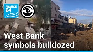 Israel accused of bulldozing Palestinian symbols in the West Bank • The Observers - France 24