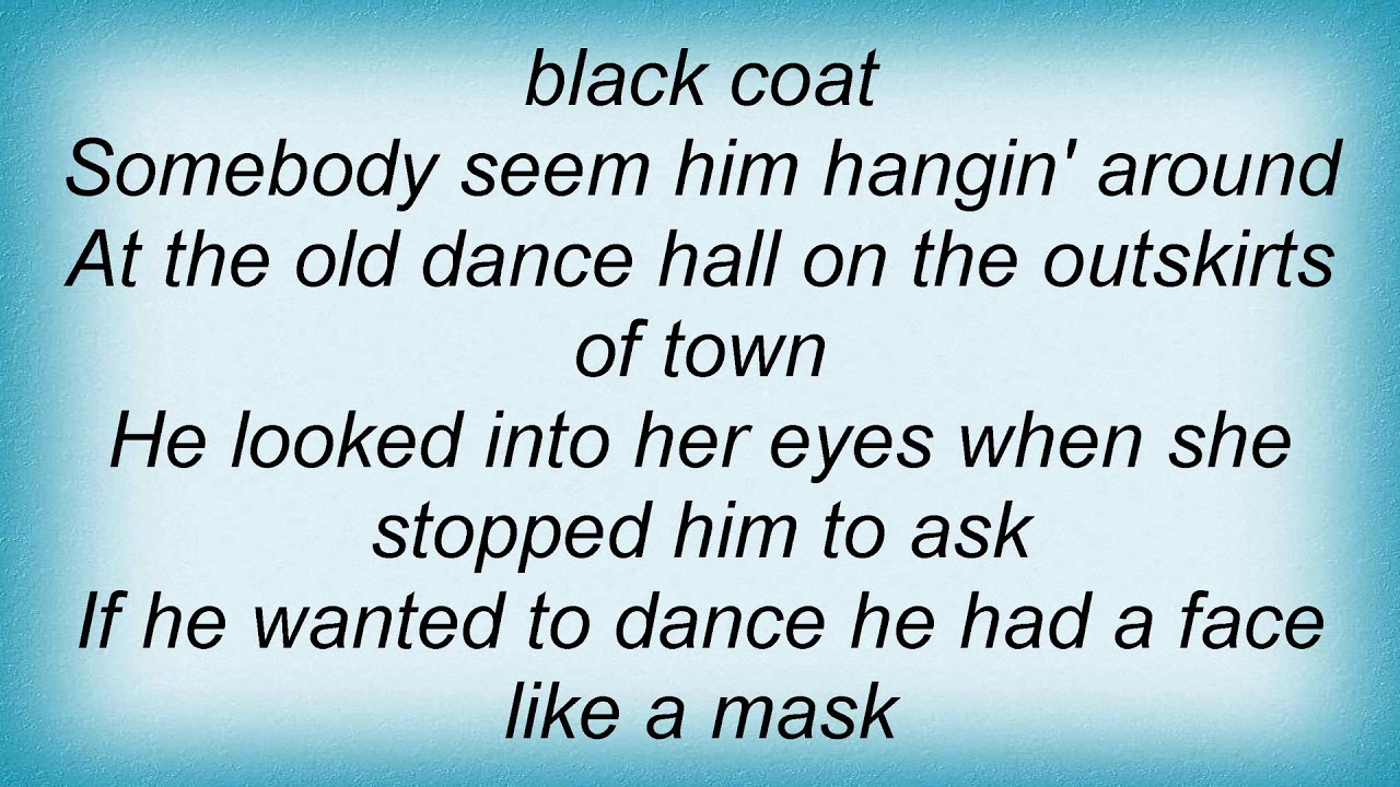 Joan Osborne Man In The Long Black Coat Lyrics YouTube