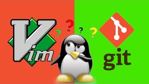 Si quieres Entender Git y Vim te recomiendo 2 Excelentes Videos