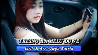 ARYA SATRIA~Tresno Ra Melu Nduwe