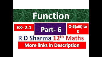 Function | R D Sharma | Class 12th Maths Solution | Dhanpat Rai Publication | Chapter 2 | Part 6