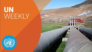 Fossil Fuels, Renewable Energy & More: Piping hot power | UN Weekly | United Nations