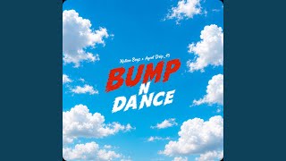 Bump N Dance