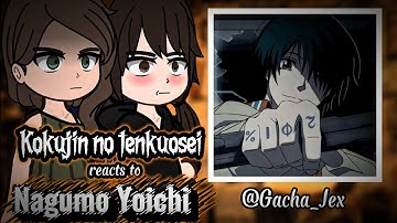 NTR Kokujin no tenkuosei reacts to Hiroki as Nagumo Yoichi..🇺🇸eng_🇧🇷PBr || Gacha-Reacts 