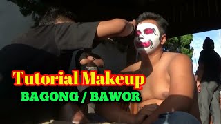 TUTORIAL MAKEUP PUNAKAWAN BAGONG/BAWOR
