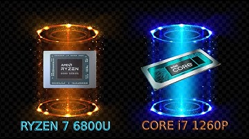 Intel Core i7 1260P vs Ryzen 7 6800U | which one can win?