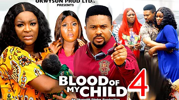 BLOOD OF MY CHILD SEASON 4 (New Movie) Chacha Eke,Mike Godson - 2024 Latest Nigerian Nollywood Movie