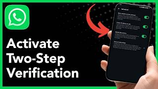 How To Activate Two-Step Verification on WhatsApp (2026 Guide)