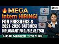 🔥 MEGA Intern Hiring 2026! Any Degree (Diploma/ITI/B.Tech) | 2021-2026 Batch | ₹30k Stipend + 9LPA!