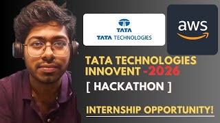 Tata &amp; AWS Hackathon | Tata Technologies Innovent - 2026 | Hiring Challenge | Software Engineer