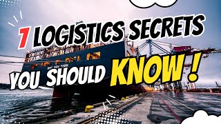 7 Logistics Secrets Your Freight Forwarder Won't Tell You