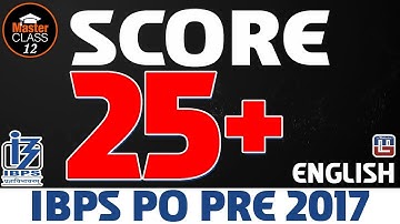 Master Class | Score 25 +  | English | Preparation Lecture 12 | IBPS PO 2017