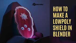 How To Create A Low Poly Shield In Blender: Easy Step-by-Step Tutorial - Weapon Creation