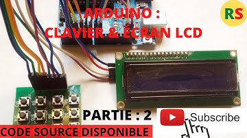 ARDUINO /  PARTIE 2 : CLAVIER ET ECRAN LCD I2C