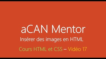 [aCANMentor] HTML5 et CSS3 - Insérer des images en HTML - Chapitre 17 en wolof