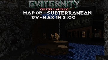 (Doom II) Eviternity: Map 02 - Subterranean (UV-Max Speedrun in 3:00)