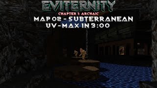 (Doom II) Eviternity: Map 02 - Subterranean (UV-Max Speedrun in 3:00)