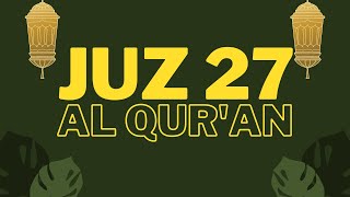 Juz 27 - Al Qur'an [Al Sheikh Saad Al Ghamidi]
