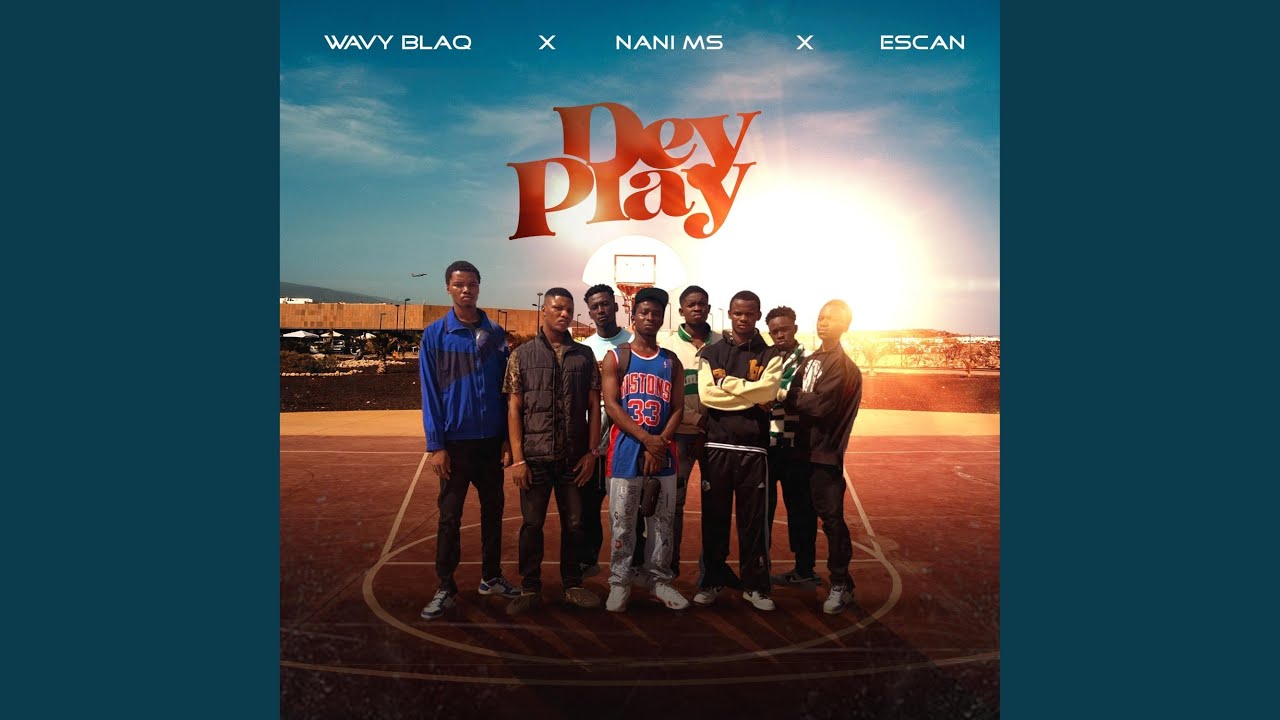 Watch Dey Play on YouTube Watch Dey Play on YouTube