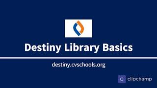 Destiny Library Basics