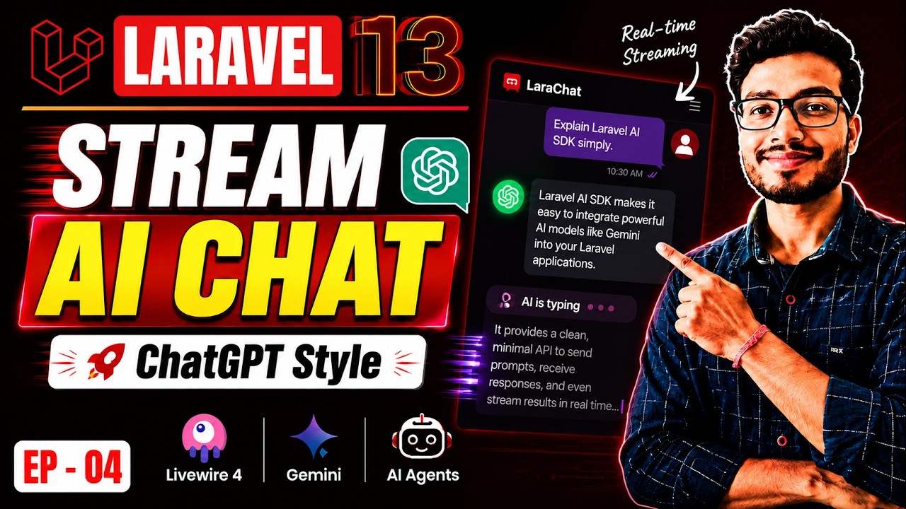 Make AI Streaming Feel Like ChatGPT in Laravel 13 AI SDK + Livewire 4 + Gemini | Ep - 04