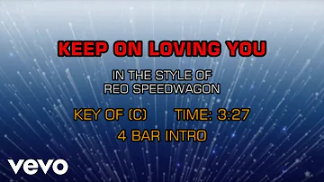 REO Speedwagon - Keep On Loving You (Karaoke)