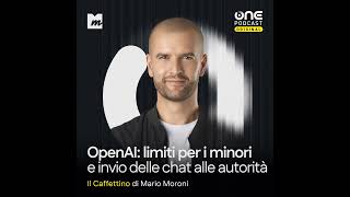 OpenAI: invio delle chat alle autorità e nuovi limiti per i minorenni