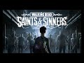 Covering myself in walker guts in order to do the mission - The Walking Dead Saints and Sinners