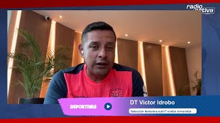 DT Victor Idrobo, entrenador de la selección femenina sub17 rumbo al mundial